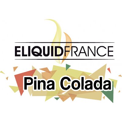 Pina Colada - E-Liquid France - фото 2