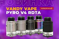 Восставший из пепла: Vandy Vape Pyro V4 RDTA в Папироска РФ !